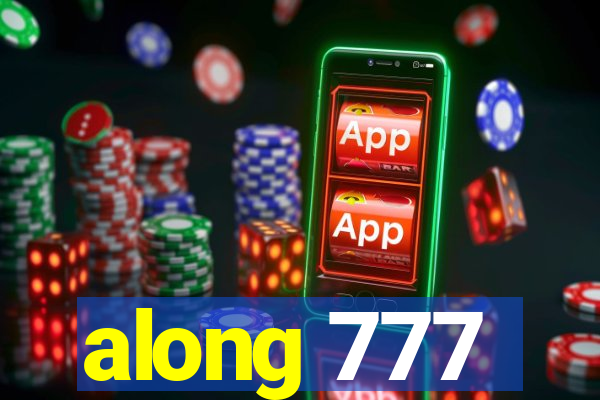 along 777